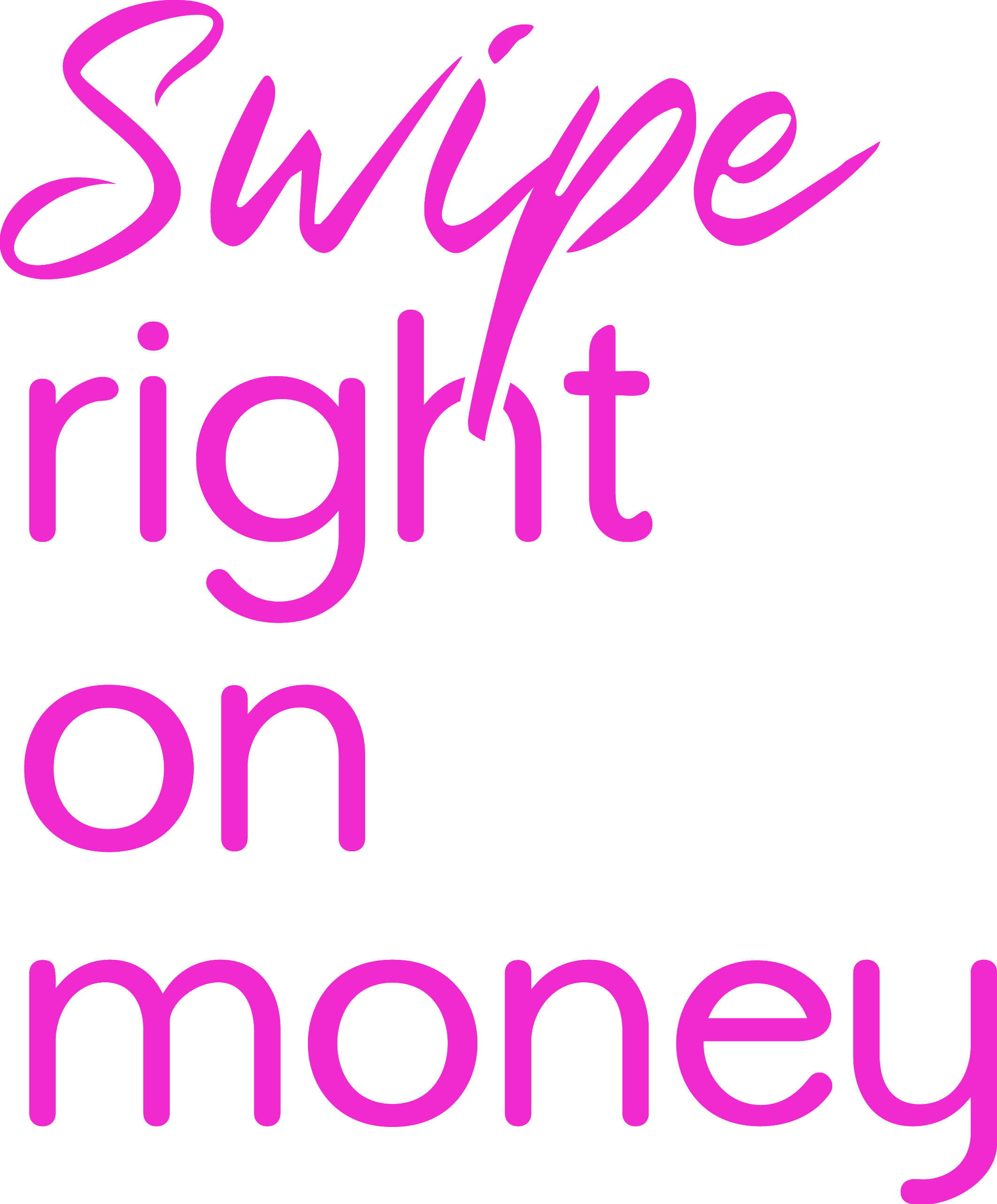 swipe right on money