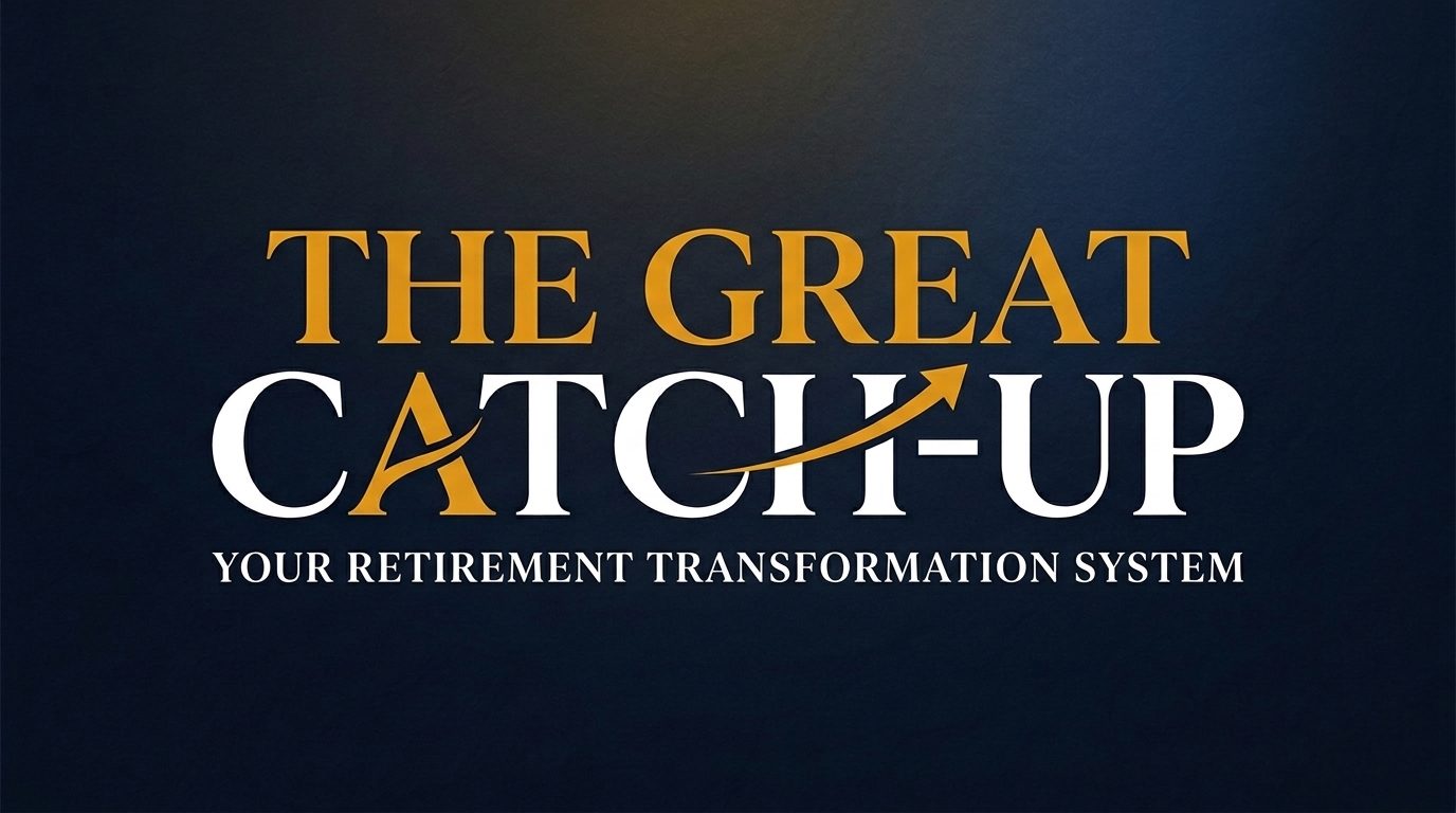 The Great Catch-Up - The New Retirement Math