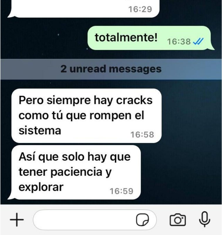Mensaje de un cliente: siempre hay cracks como tú que rompen el sistema