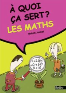 A quoi ça sert les maths-soutien scolaire maths