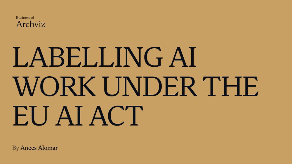 Thumbnail: labelling AI work under the EU AI Act.