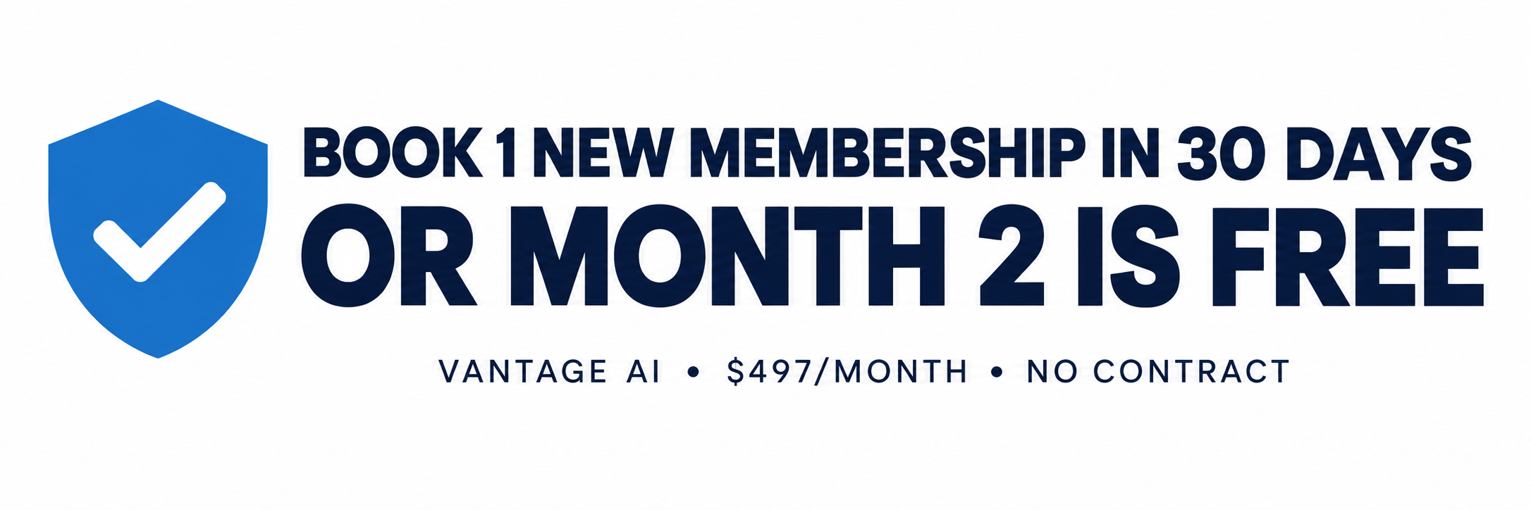 Book one new membership in 30 days or month two is free — $497 per month, no contract