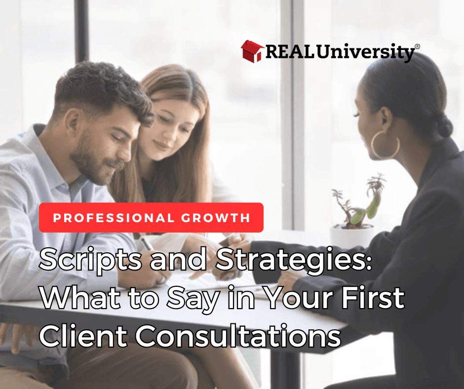 Scripts and Strategies: What to Say in Your First Client Consultations