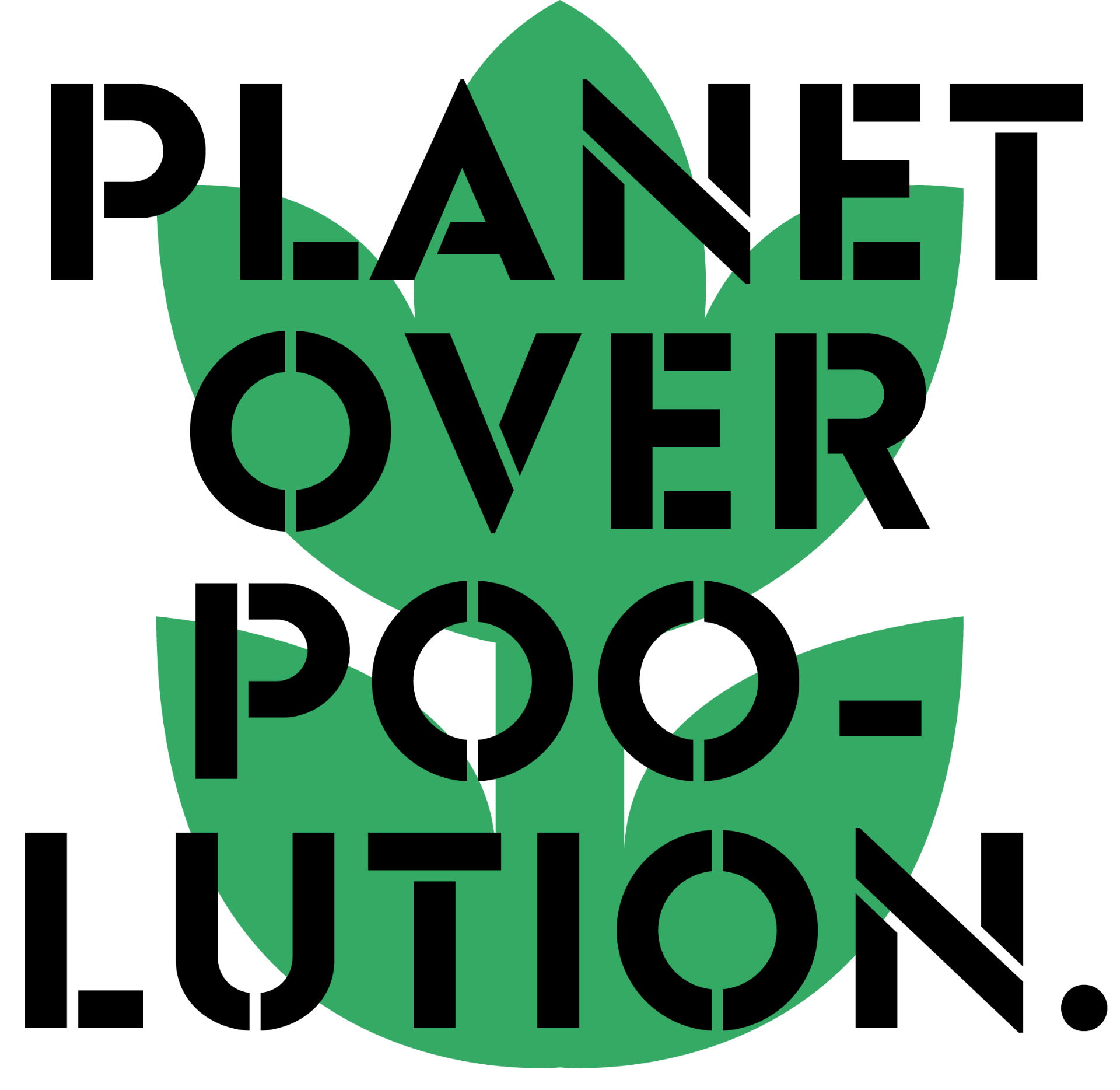 Planet Over Poo-lution