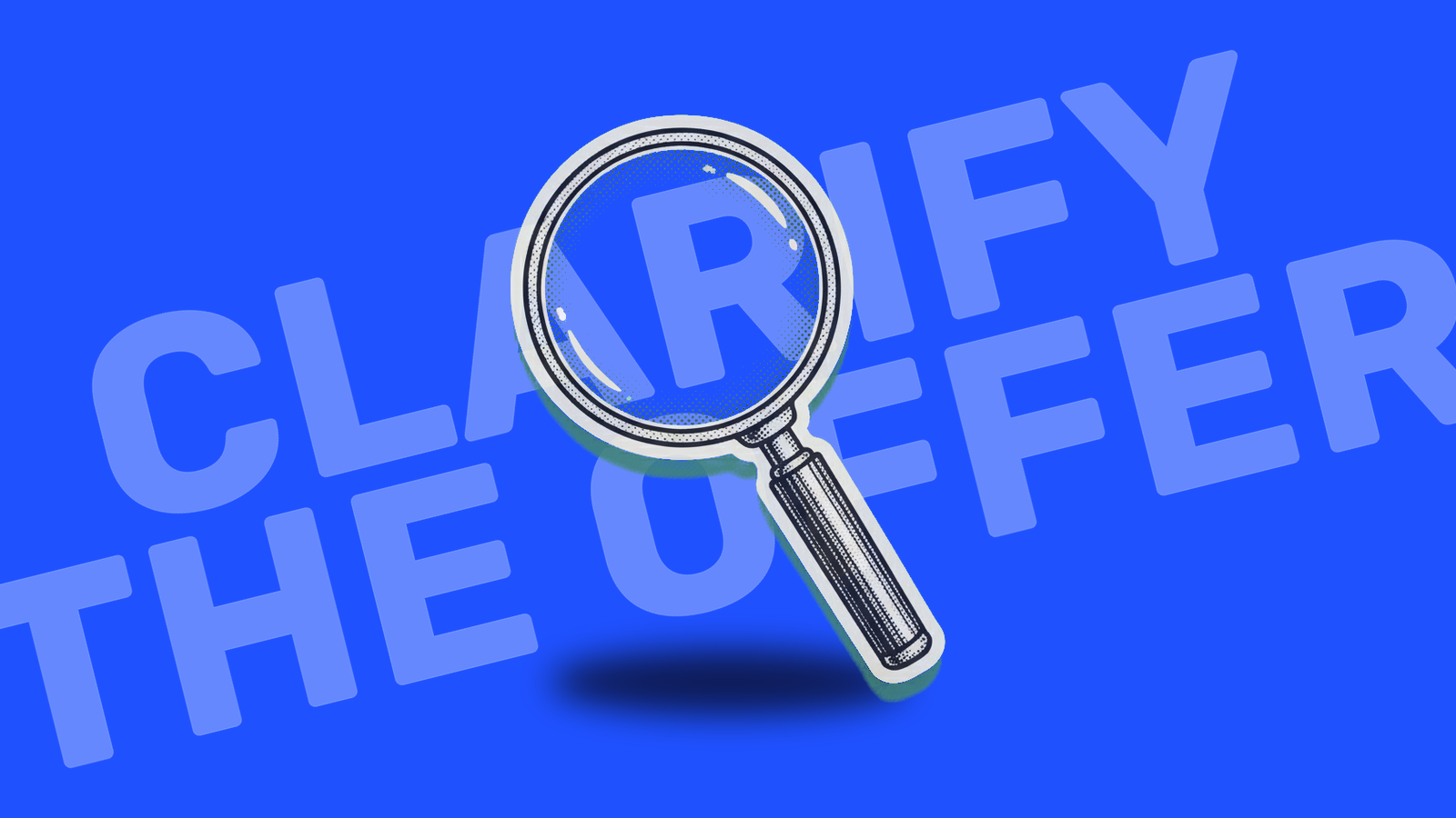 Clarify the Offer, The BeBetter Playbook
