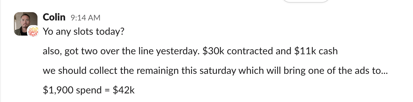Client reports $30K contracted and $11K cash on $1,900 of ad spend