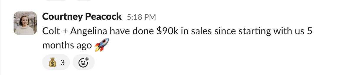 Client reports $90K in sales five months after starting