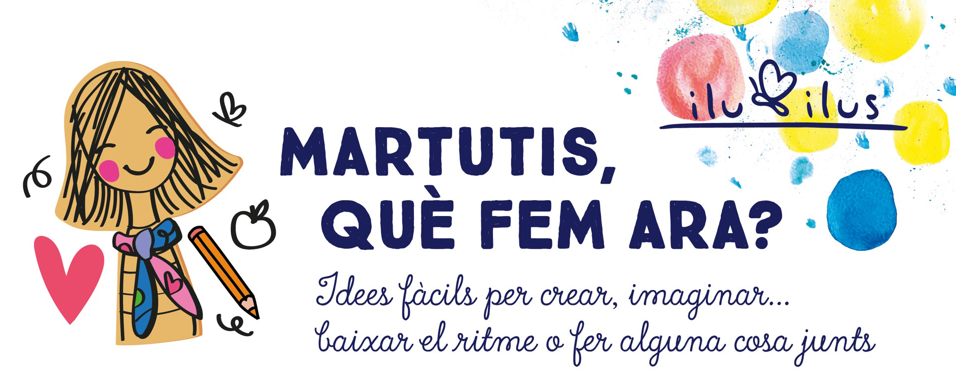 Martutis, què fem ara?