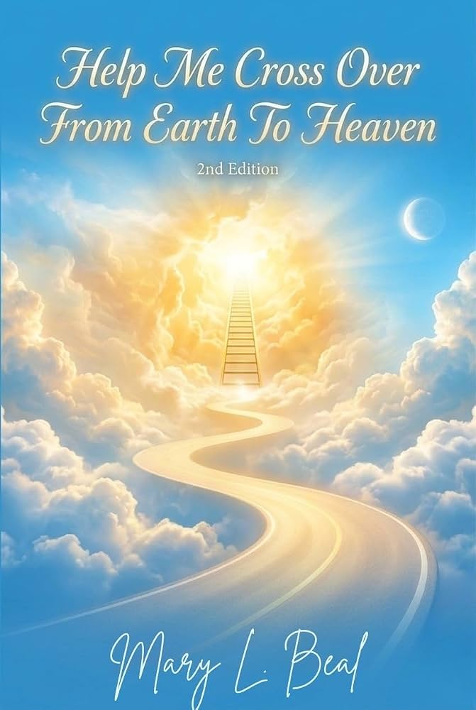 Help Me Cross Over from Earth to Heaven book cover