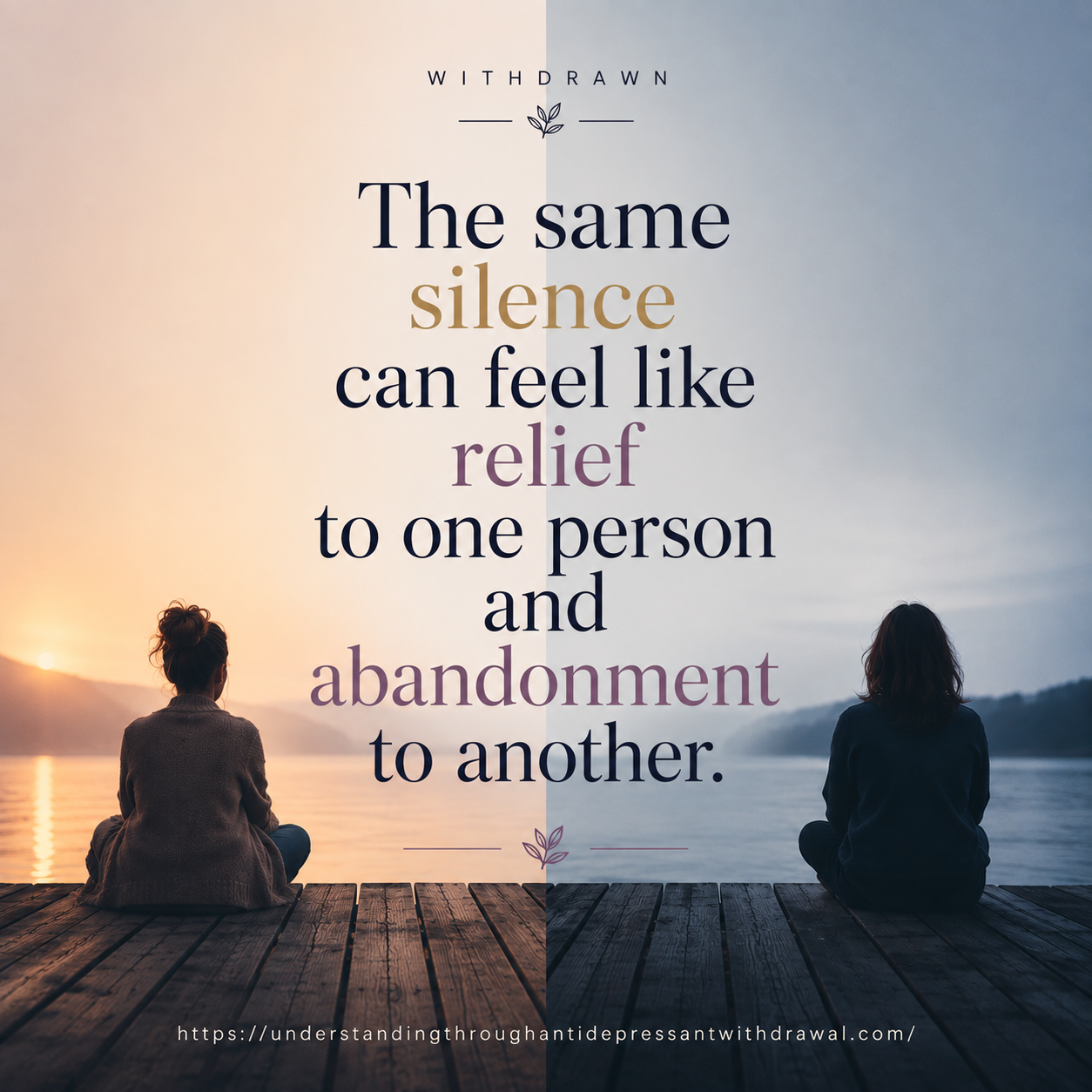 silence feels like abandonment