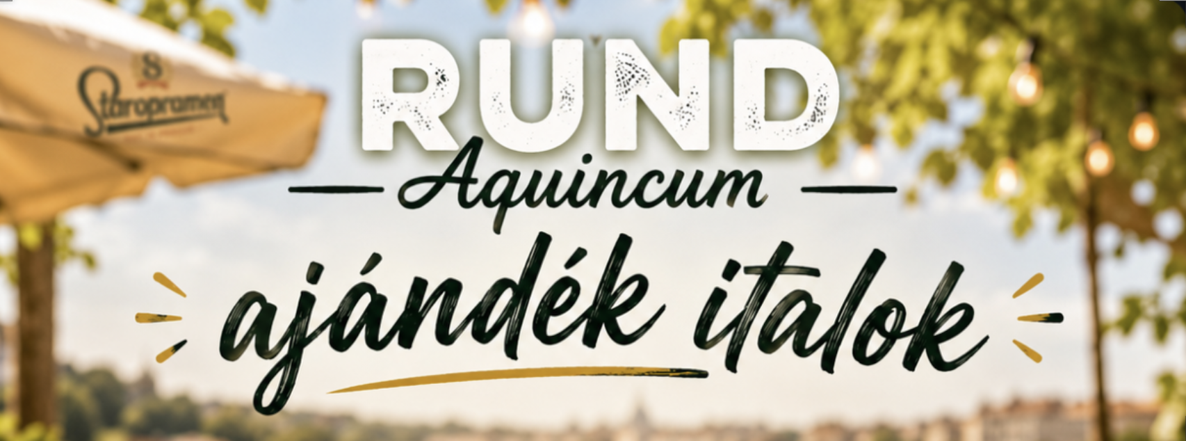 Rund Aquincum ajándék italok