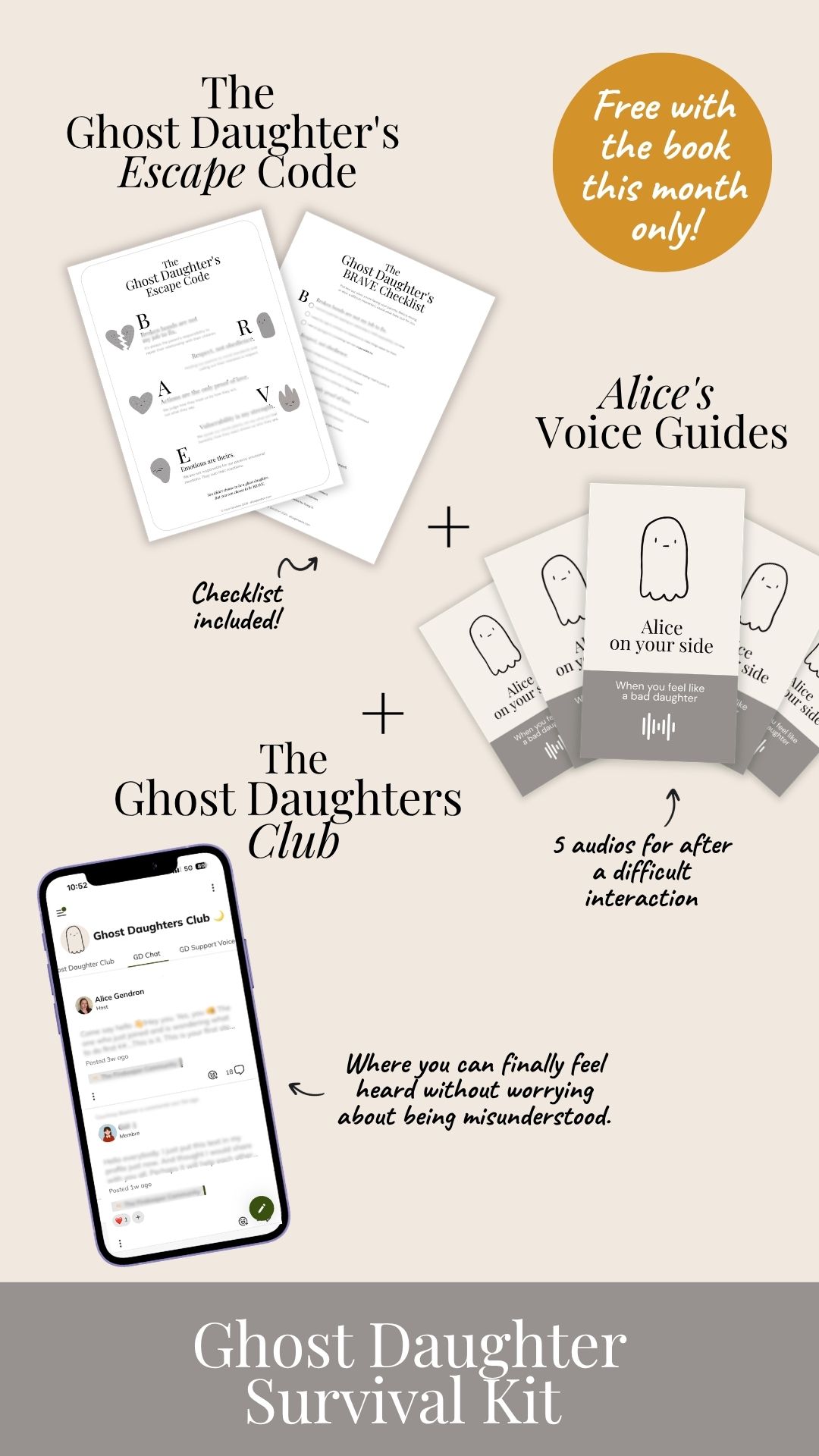 Ghost Daughter Survival Kit: The Ghost Daughter's Escape Code + Checklist, The Ghost Daughters Club community, and Alice's Voice Guides. Free with the book this month only.