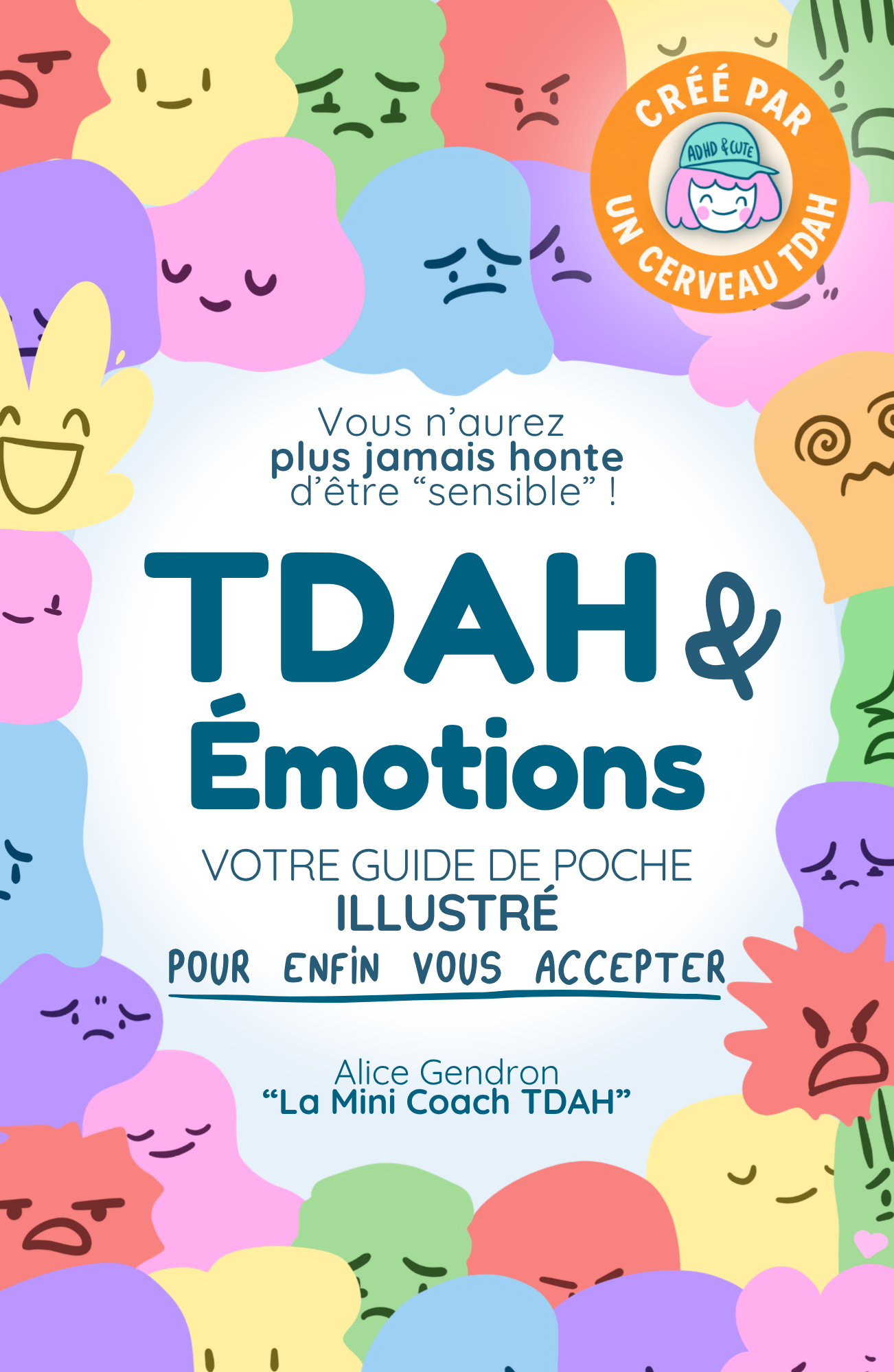 Couverture du livre TDAH & &Eacute;motions