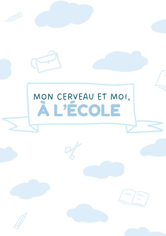 Mini livret Mon cerveau et moi