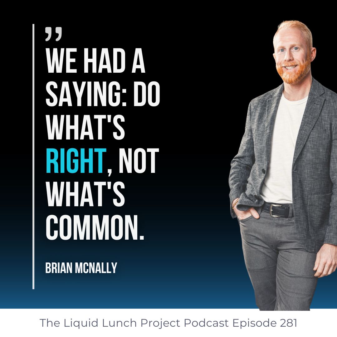 Ep. 281 | Build It. Scale It. Sell It. Then Get Punched in the Face with Brian McNally
