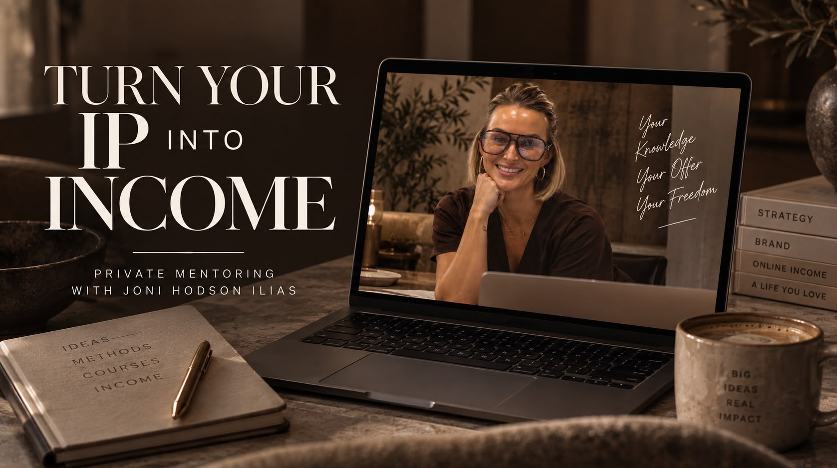 Turn Your IP Into Income private mentoring