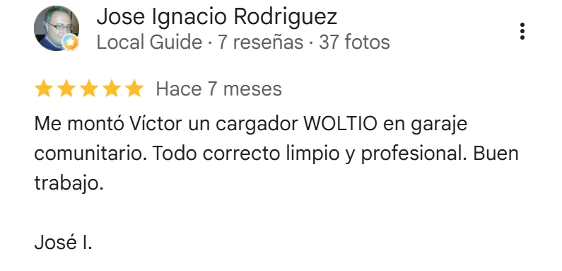 Captura de una reseña de Google a Mosal Electric: Jose Ignacio Rodriguez, 5 estrellas, hace 7 meses. «Me montó Víctor un cargador WOLTIO en garaje comunitario. Todo correcto limpio y profesional. Buen trabajo. José I.»