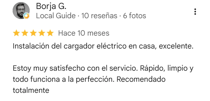 Captura de una reseña de Google a Mosal Electric: Borja G., 5 estrellas, hace 10 meses. «Instalación del cargador eléctrico en casa, excelente. Estoy muy satisfecho con el servicio. Rápido, limpio y todo funciona a la perfección. Recomendado totalmente»