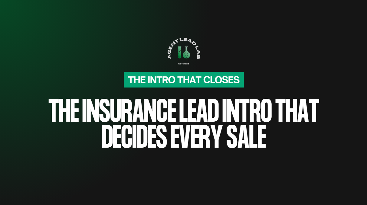 How to Call Insurance Leads: The Intro That Closes