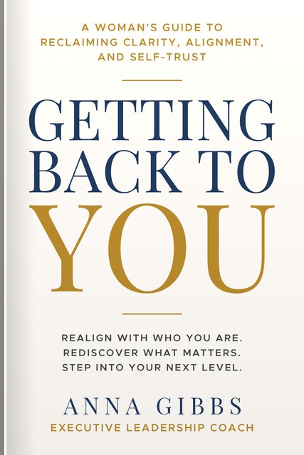 Getting Back To You by Anna Gibbs