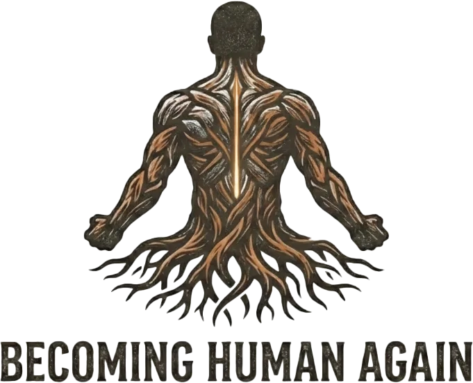 Becoming Human Again