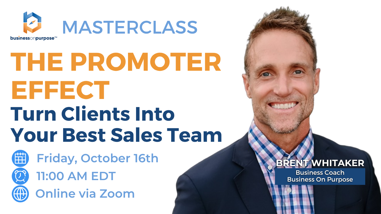 The Promoter Effect: Turn Clients Into Your Best Sales Team, BOP Masterclass