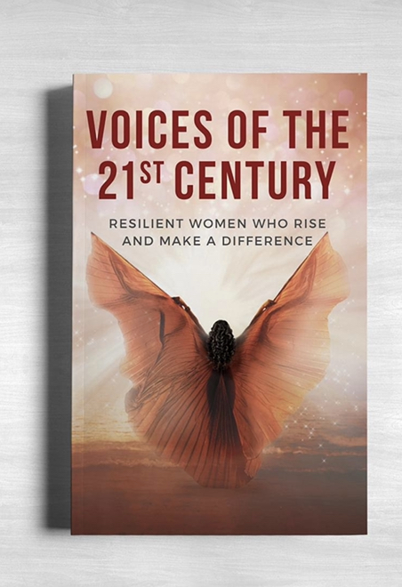 Voices of the 21st Century: Resilient Women Who Rise and Make a Difference
