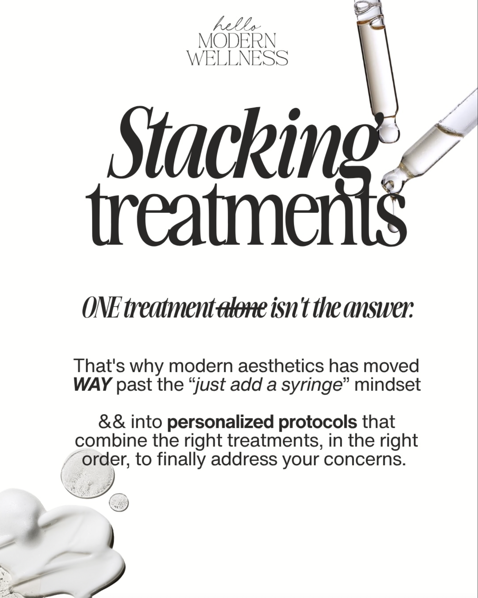 Graphic about stacking aesthetic treatments and personalized med spa treatment plans, explaining that one treatment alone is not the answer in modern aesthetics.