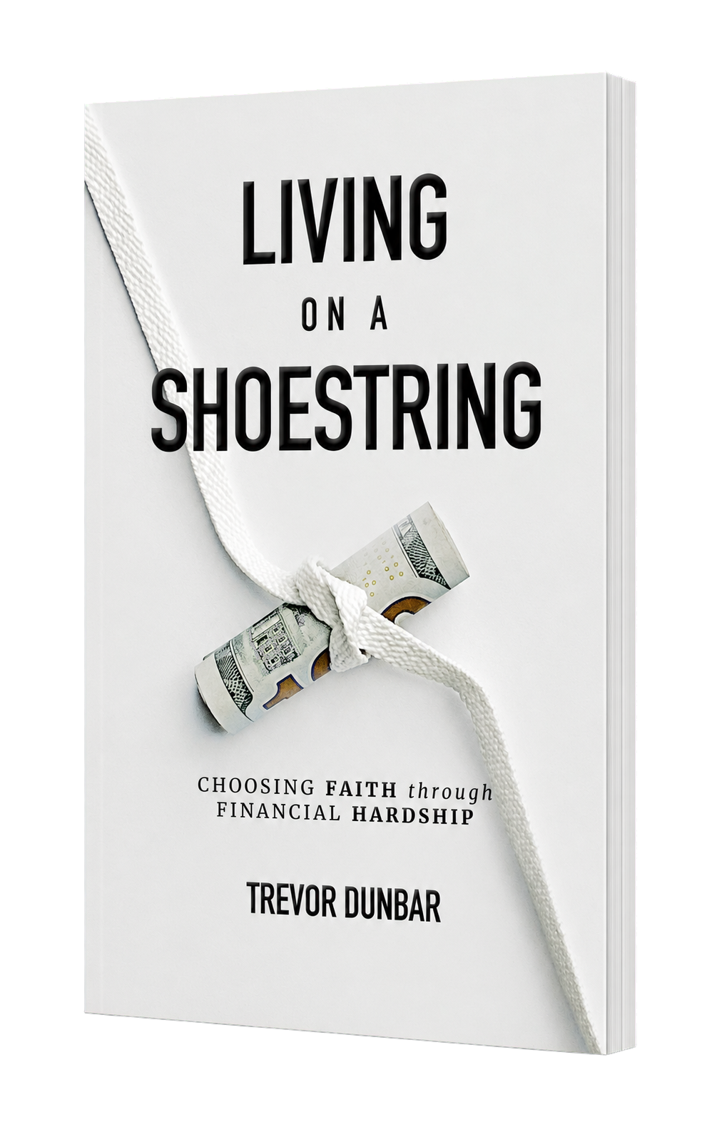 Living on a Shoestring by Trevor Dunbar