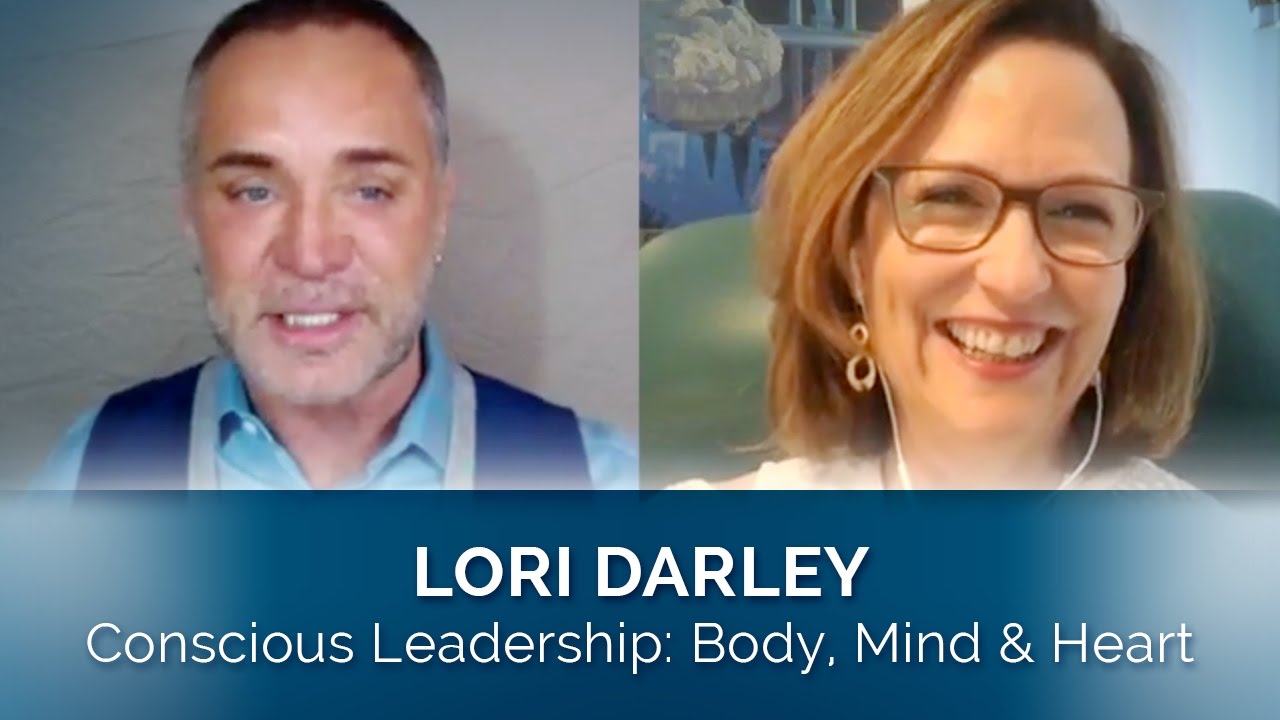 Conscious Leadership: Body, Mind, and Heart