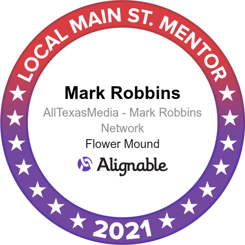 Alignable 2021 Local Main St. Mentor badge, Mark Robbins, All Texas Media