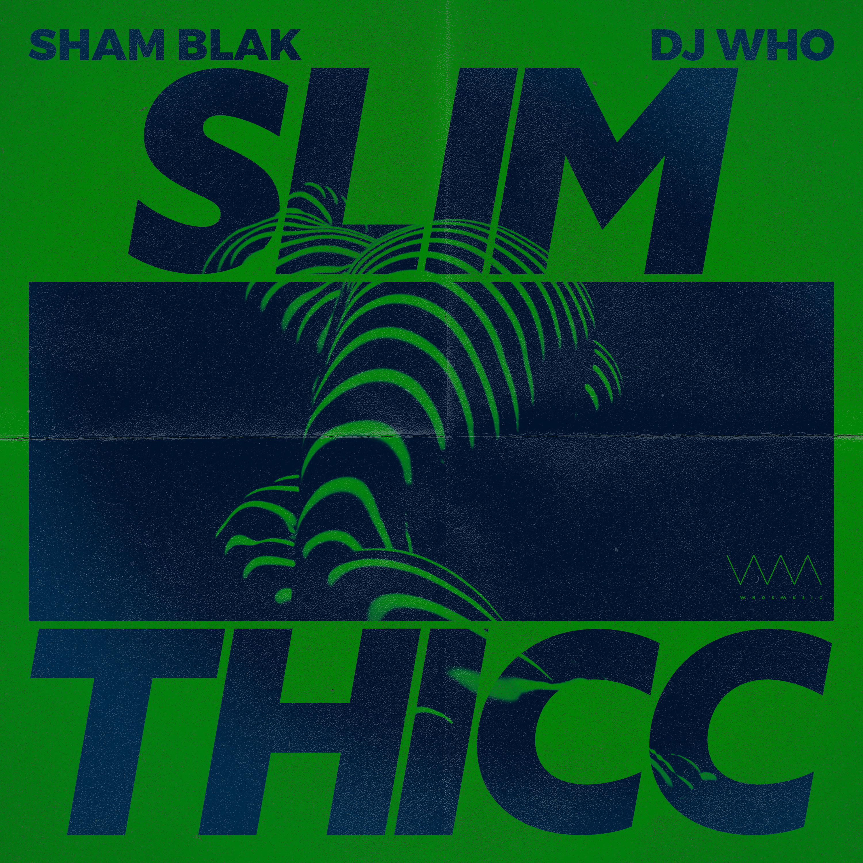 DJ Who x Sham Blak - Slim Thcc