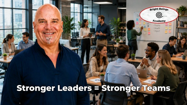 stronger leaders make stronger teams at the bright beings academy