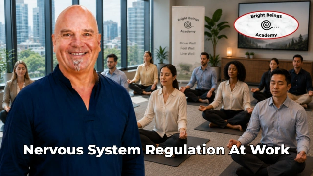 Nervous System Regulation at Work at the bright beings academy