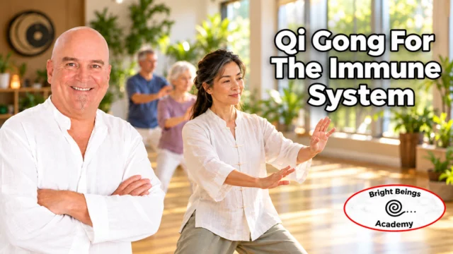 Qi Gong For the immune system course by Bright Beings Academy
