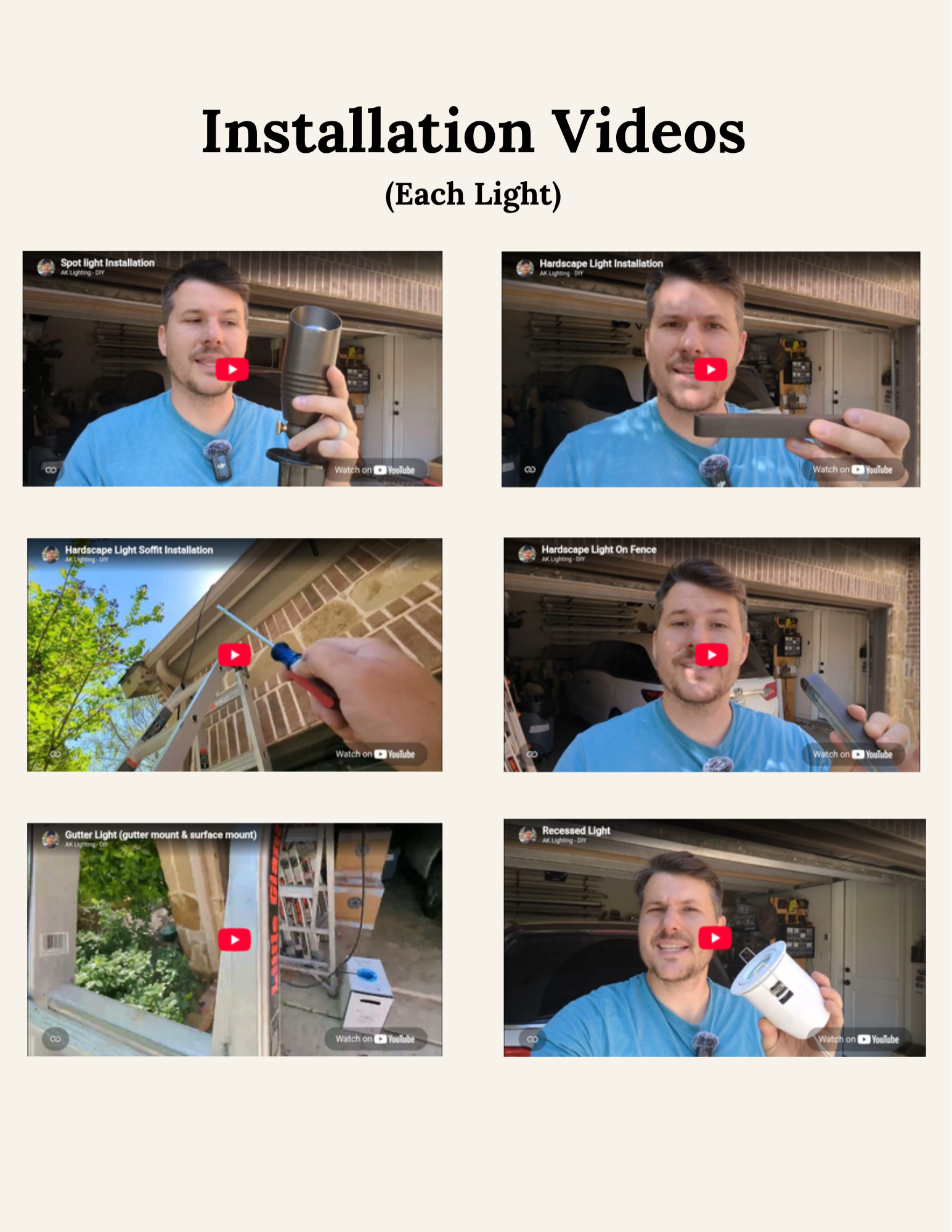 An installation video matched to each light in your design
