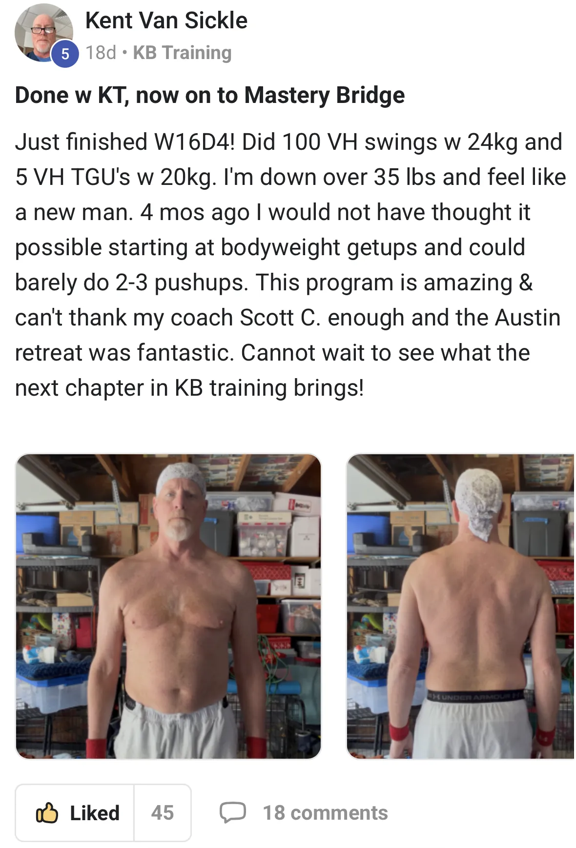 Kent Van Sickle — 16 week post