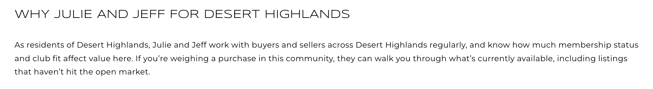 Why Julie and Jeff for Desert Highlands section