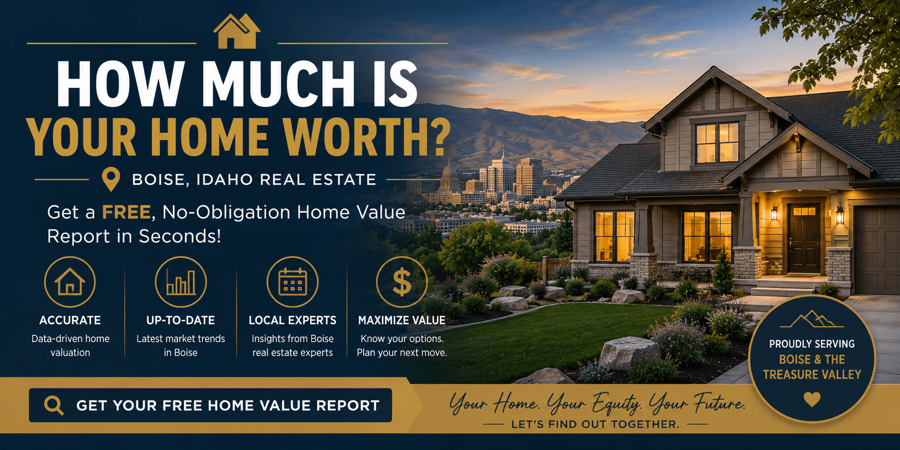 Find out what your Boise-area home is worth