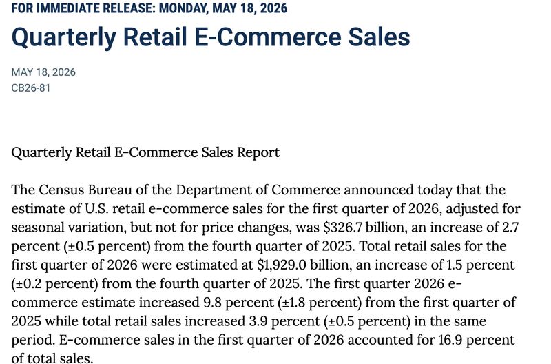 U.S. Census Bureau news release — Quarterly Retail E-Commerce Sales, Q1 2026: $326.7 billion, up 9.8% year over year, 16.9% of total retail