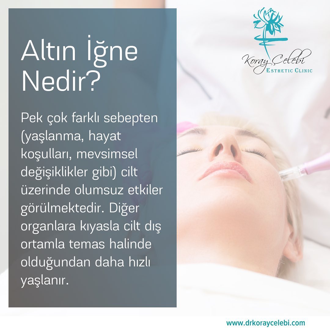Altın İğne: Cilt yaşlanmasına karşı uygulanan tedavi