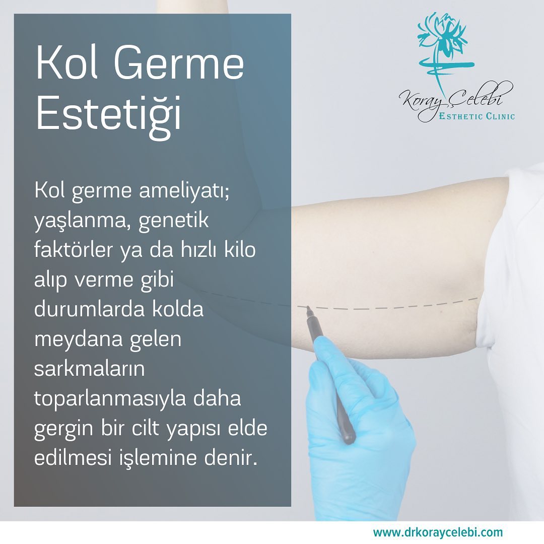 Kol Germe Estetiği: Koldaki sarkmalarin toparlanması işlemi