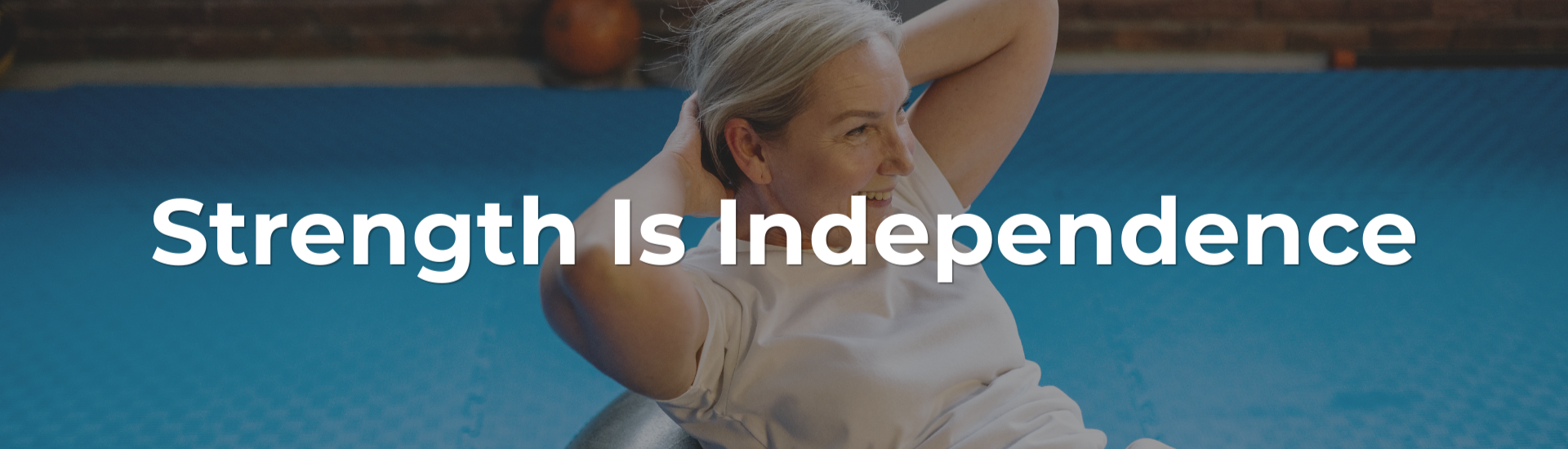 Strength Is Independence