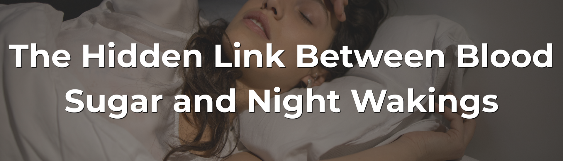 The Hidden Link Between Blood Sugar and Night Wakings The Hidden Link Between Blood Sugar and Night Wakings