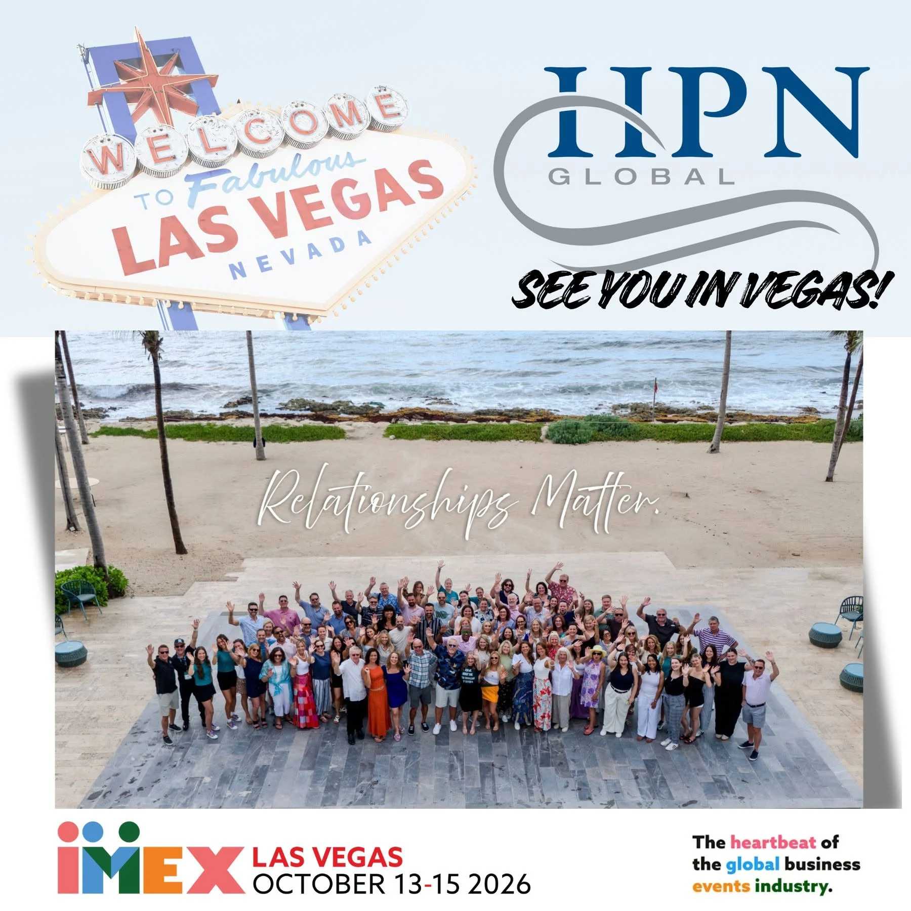 HPN Global at IMEX America 2026 in Las Vegas, October 13–15: See you in Vegas. Relationships Matter.