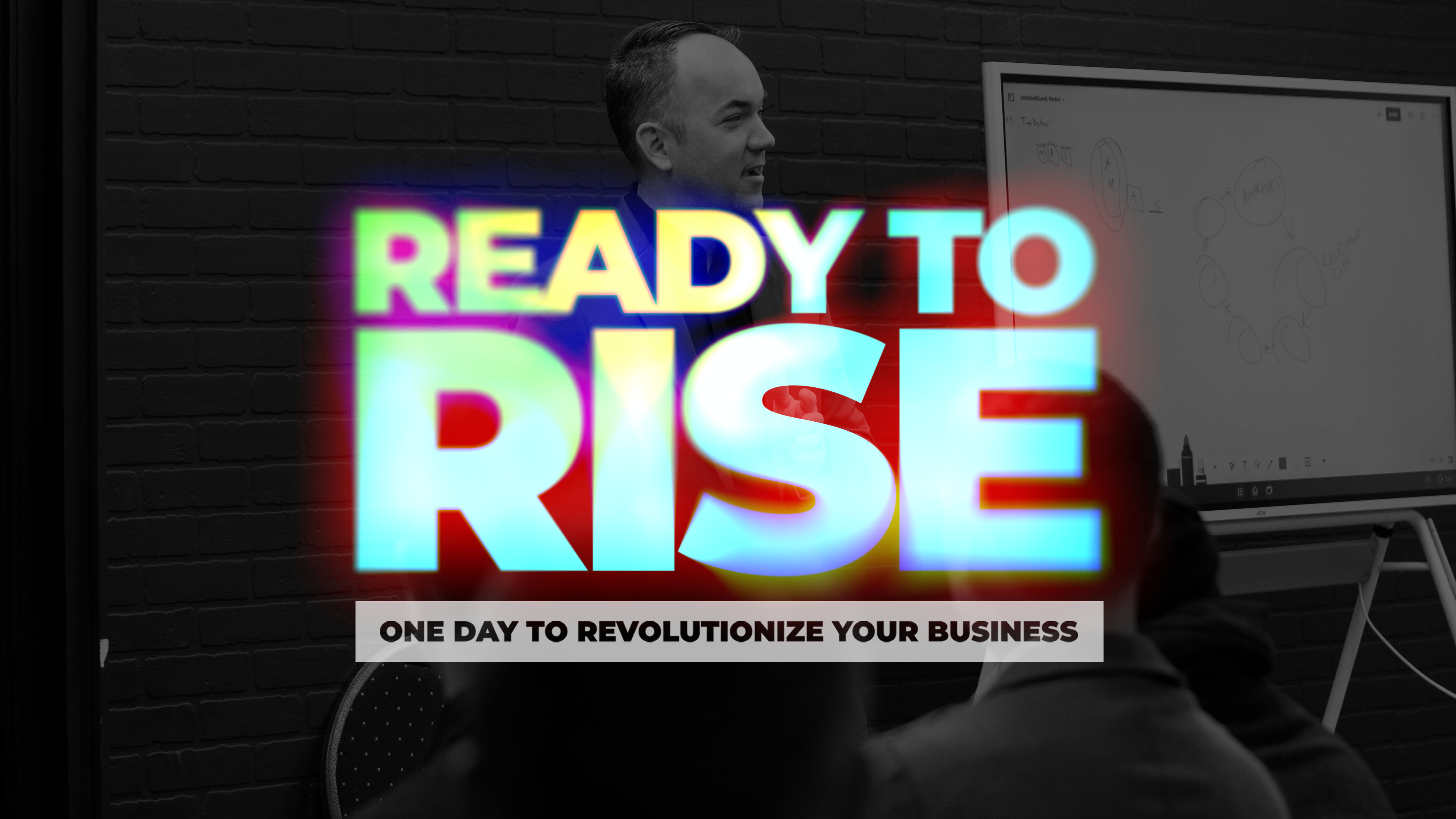 Ready to RISE Workshops | One Day to Revolutionize Your Business