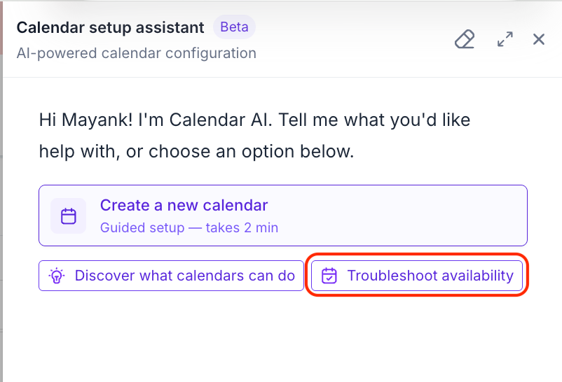 The Calendar AI assistant offering a Troubleshoot availability option alongside guided calendar setup