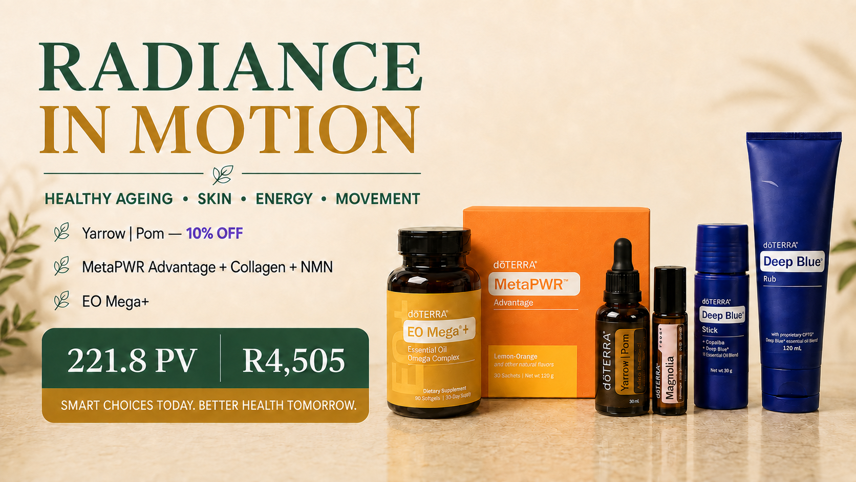Healthy ageing, skin, energy and mobility wellness collection with Yarrow Pom, MetaPWR Advantage, EO Mega+ and Deep Blue