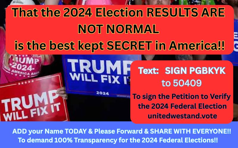 That the 2024 Election RESULTS ARE NOT NORMAL is the best kept SECRET in America!!