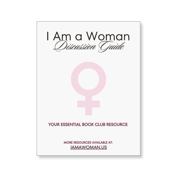 I Am a Woman Discussion Guide